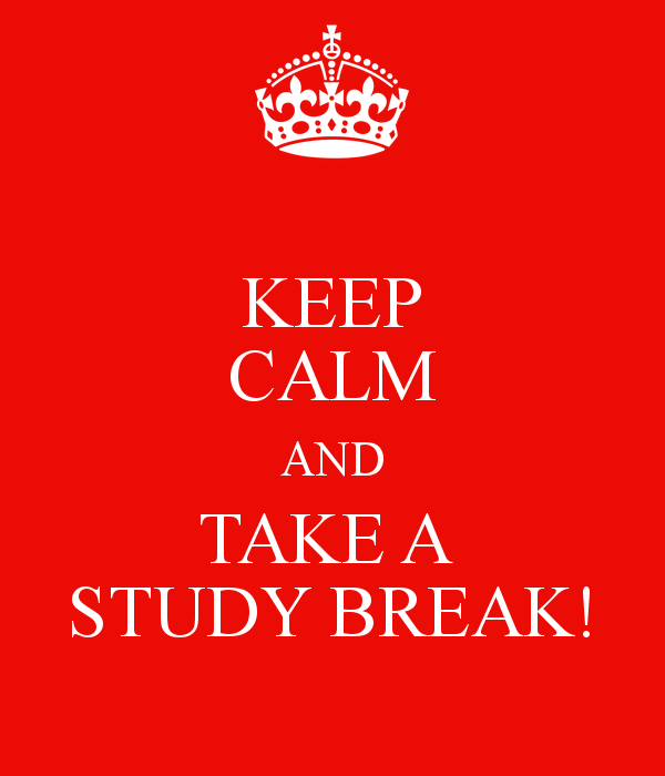 Keep calm and take a study break