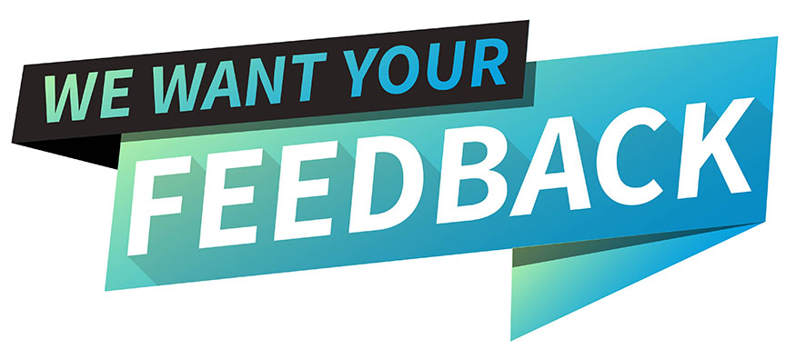 Add poster that says we want your feedback